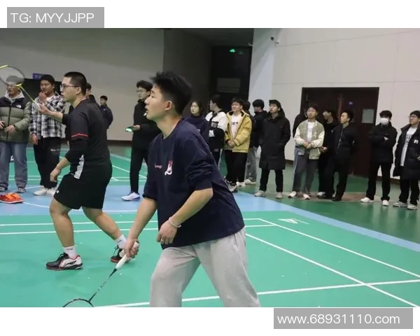 武汉羽毛球队选拔赛表现点评展现灵活性与团队协作的完美结合
